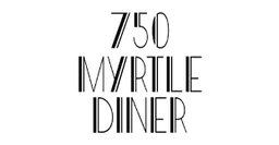 750 Myrtle Diner logo